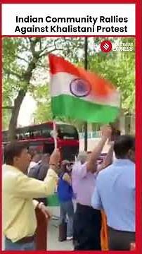 Indian Community in London Shows Solidarity Against Pro-Khalistani Protest | London Rally
