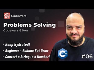 Problems Solving With C++ Level One #06 - Video 06 - Codewars 8 Kyu - 3 Problems