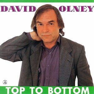 David Olney - Top To Bottom