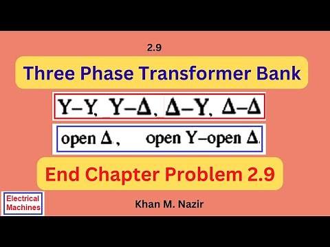(English)EM || Question 2.9 || Open Y-Open Delta || 3-Phase Transformation using Two Transformers