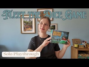 Fleet the Dice Game - Solo Playthrough