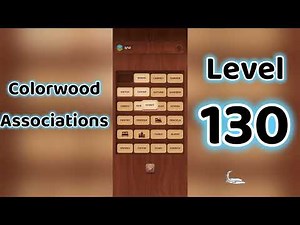 Colorwood Associations Level 130 Answers 🧩✨ | Go Answer