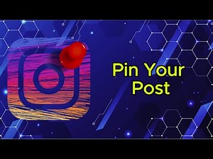 How to pin post on Instagram(2024): Step-by-Step Tutorial