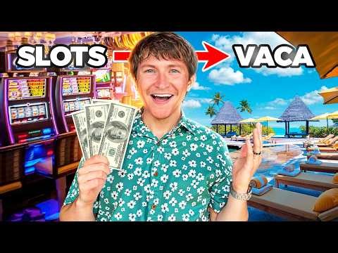 These Slots Have To Pay For My DREAM Vacation