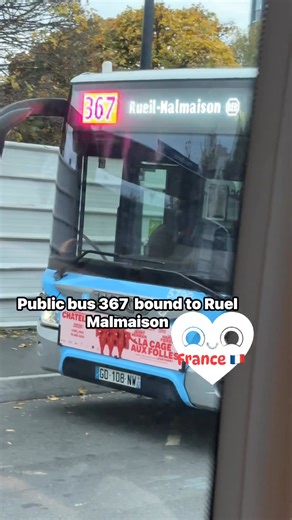 It’s Public bus 367 bound to Ruel-Malmaison France #public #transport #fypシ゚ #everyoneシ゚ #communitysupport #highlightseveryone #rositataganahan | Rosita Taganahan