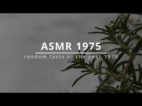 Sleep and Relax ASMR - random facts of the year 1975