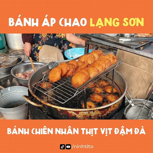 BÁNH ÁP CHAO LẠNG SƠN 🤔 Một loại bánh giống bánh rán, nhân bên trong có thịt vịt? Nghe lạ và Ninh cũng rất tò mò muốn thử món này mà ăn xong thì nghiện luôn, xem lại thèm quá đi 🤤 🤚 Anh em 12 cho Ninh biết thêm các quán bánh áp chao khác ở Lạng Sơn để Ninh có thể thử thêm được không nào? #bandoanvietnam #ninhtito #foodtour #streetfoodvietnam #streetfood #langson #langson12 #bandoanlangson #ninhtravellangson | Ninh Tito