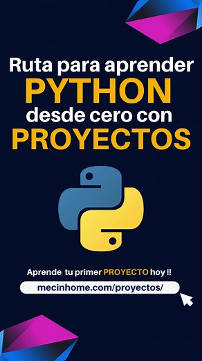 Ruta de Aprendizaje Python: Proyectos Prácticos Desde Cero
