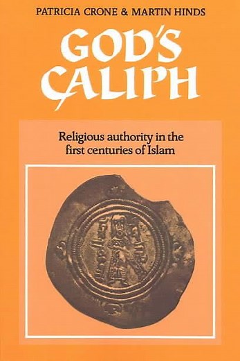 God's Caliph : Religious Authority in the First Centuries of Islam - Alchetron, the free social encyclopedia