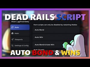 OP* Dead Rails Script - Auto Bonds & Wins