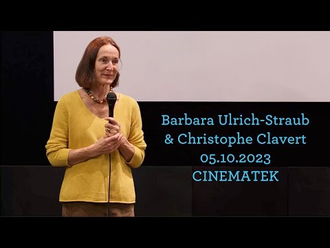 The Cinema of Danièle Huillet & Jean-Marie Straub | Barbara Ulrich-Straub and Christophe Clavert