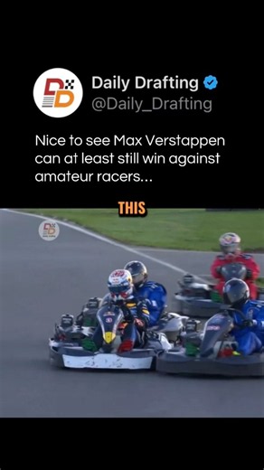 Nice to See Max Verstappen Can Still Win Against Amateurs… 😂