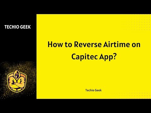 How to Reverse Airtime on Capitec App?