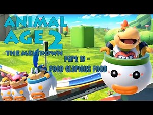 "Animal Age 2: The Meltdown" Part 19 - ♪ Food Glorious Food ♪