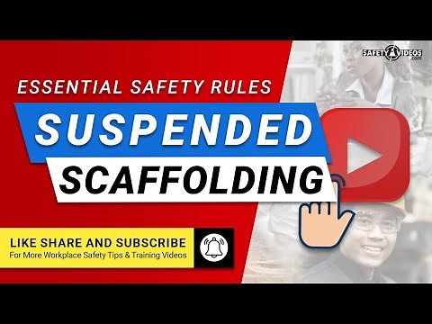Essential Suspended Scaffolding Safety Rules From SafetyVideos.com