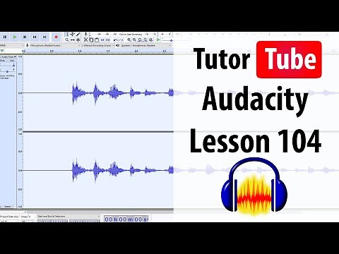 Audacity Tutorial - Lesson 104 - Sync Lock Tracks