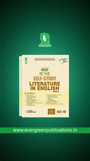 Evergreen ICSE Self-Study Literature in English – Paper II – Class 10 Latest syllabus and guidelines as per the Indian Certificate of Secondary Education (ICSE). Includes examination-oriented study material, competency-based questions, MCQs, critical appreciation tasks, text-based comprehension passages, Evergreen Sample Question Papers, and the solved ICSE 2025 Question Paper. Everything you need — all in one book. Buy at: http://epil.in/1U6XS #class10 #icse #ICSESelfStudy #LearningMadeEasyWith