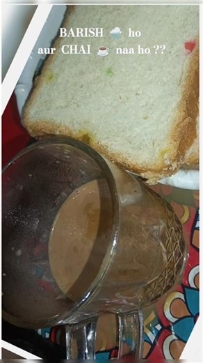 "Barish🌧️aur chai☕🍞-PerfectCombo" #chai#shorts