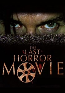The Last Horror Movie streaming: where to watch online?