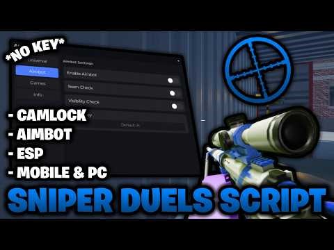 *NO KEY* Sniper Duels Script – Aimbot, ESP, Camlock, & More! (Mobile & PC)