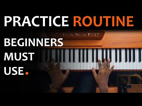 Ultimate Piano Practice Routine