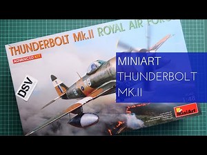 Miniart 1/48 Thunderbolt Mk.II Royal Air Force (48012) Review