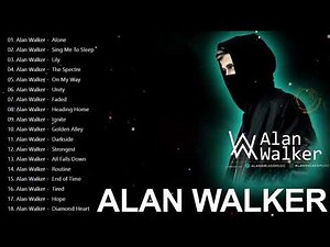 앨런 워커 가장 큰 히트 전체 앨범 || Best Songs Of Alan Walker 2021