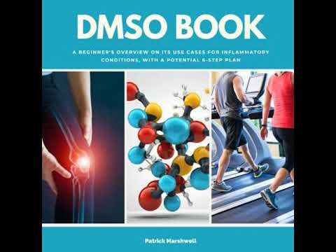 DMSO Book: A Beginner's Overview on its Use Cases for Inflammatory Conditions, with a Potential