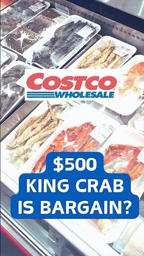 Costco $500 King Crab is back!! Bargain?