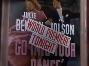 Larry Parks dubbed by Al Jolson for The Jolson Story. "About a Quarter to Nine." | Hometowns to Hollywood, LLC