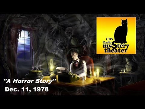 CBS RADIO MYSTERY THEATER -- "A HORROR STORY" (12-11-78)