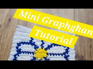Mini Daisy Graphghan Tutorial