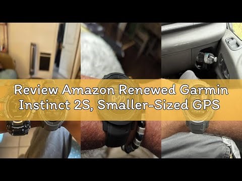 Review Amazon Renewed Garmin Instinct 2S, Smaller-Sized GPS Outdoor Watch, Multi-GNSS Support, Tracb