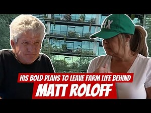 Matt Roloff’s New Life After Caryn: His Plans to Leave the Farm for CONDO Life | LPBW Update