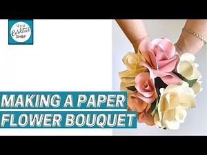 How To Make a Paper Flower Bouquet