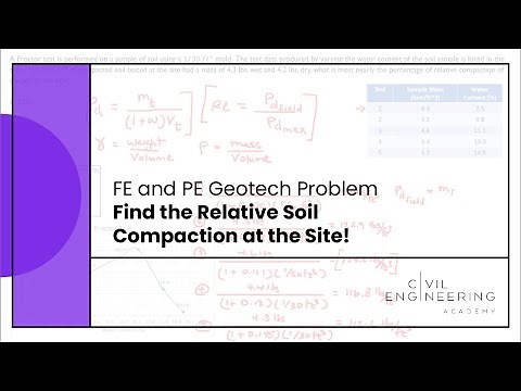 FE and PE Geotechnical Problem - Find the Relative Soil Compaction at the Site!