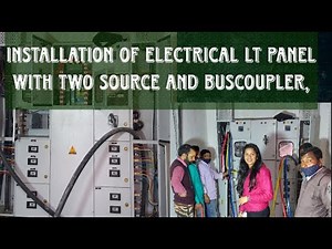 How Electrical panel with two source and bus-coupler is installed at site,