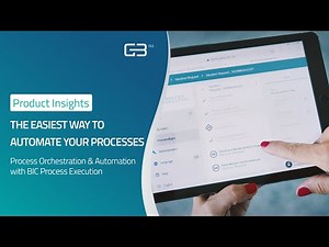 BIC Process Execution: the easiest way to orchestrate and automate your processes.