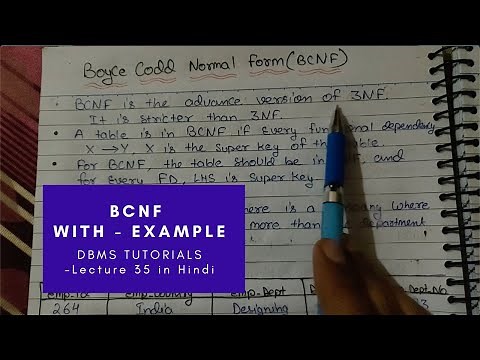 Lec - 35 : Explain Boyce-Codd Normal Form (BCNF) With Example in DBMS
