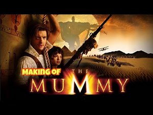 Making of THE MUMMY (1999) Brendan Fraser
