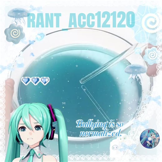 #bully #schoollife #rant #miku #fyp | bullion