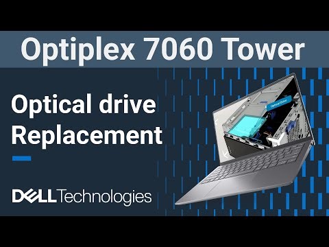 Dell Optiplex 7060 Tower | How to replace the optical drive