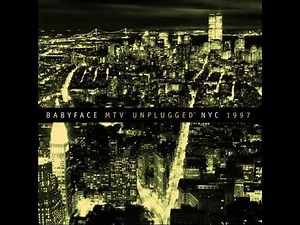 Babyface - How Come, How Long (Live on MTV Unplugged)