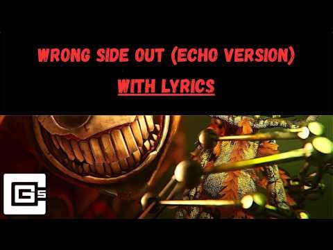 Wrongside Out (Echo Version) with Lyrics