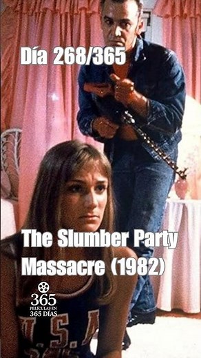Day 268 of 365 movies in 365 days: THE SLUMBER PARTY MASSACRE (1982) #365daysofmovies #movies