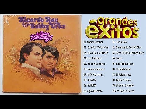 20 MEJORES ÉXITOS DE RICARDO RAY & BOBBY CRUZ - MIX GRANDES ÉXITOS