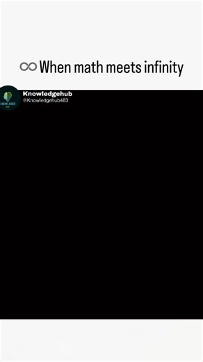 knowledgehub on Instagram: "When mathematics meets infinity, it explores ideas beyond limits and imagination. Infinity represents something endless, with no final number or boundary. Mathematicians study infinity in calculus, geometry, and set theory to understand infinite sequences, spaces, and quantities. The work of Georg Cantor showed that some infinities are larger than others, changing how we see numbers forever. From the endless digits of pi to the vastness of the universe, infinity helps