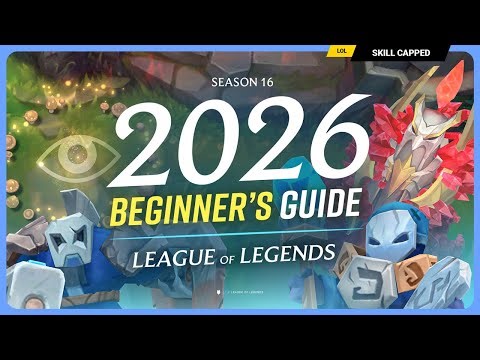 The COMPLETE Beginner's Guide to League of Legends in 2026!
