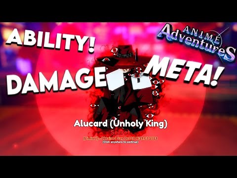 Showcasing New Evolved Secret Alucard Unholy King Is INSANELY Strong In Anime Adventures!