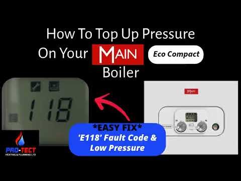 How To Top Up Pressure & FIX E118 Low Pressure Fault Code On Your MAIN Eco Compact Boiler